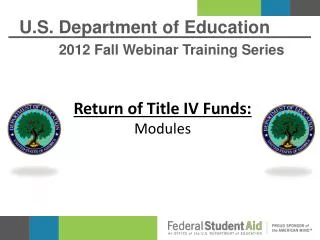 U.S. Department of Education 2012 Fall Webinar Training Series