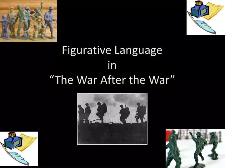figurative language in the war after the war