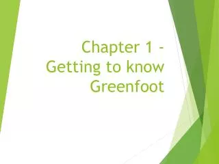 Chapter 1 - Getting to know Greenfoot