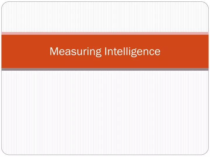 measuring intelligence