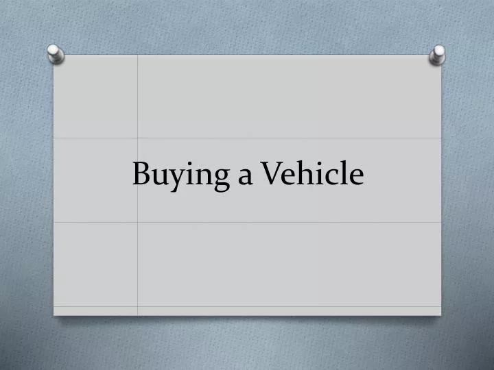 buying a vehicle