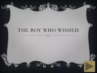the boy who wished