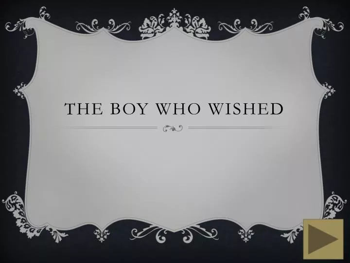the boy who wished