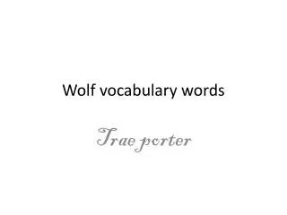Wolf vocabulary words