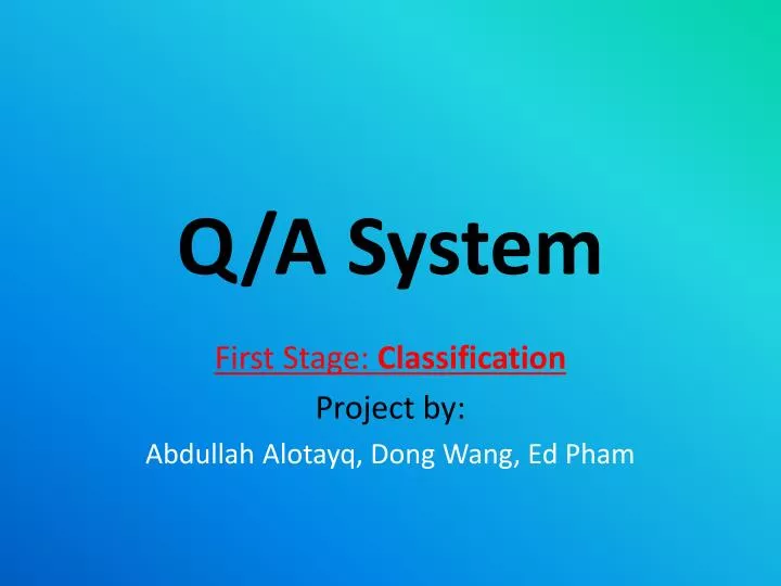 q a system