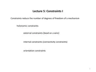Lecture 5: Constraints I