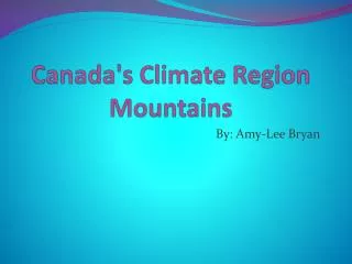 Canada's Climate Region Mountains