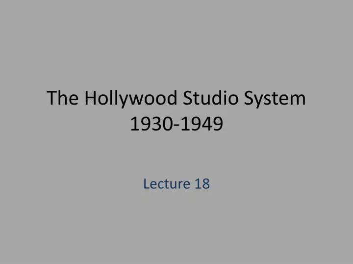 the hollywood studio system 1930 1949