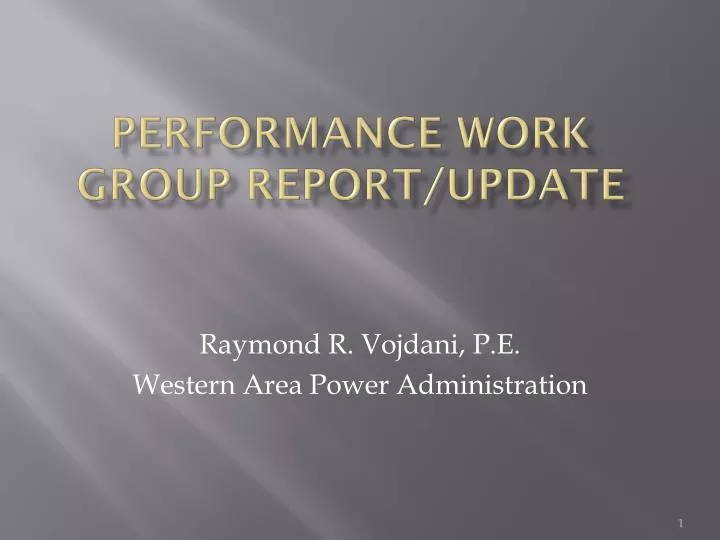 performance work group report update
