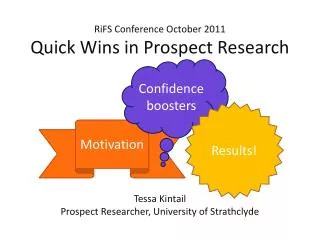 RiFS Conference October 2011 Quick Wins in Prospect Research