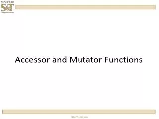Accessor and Mutator Functions