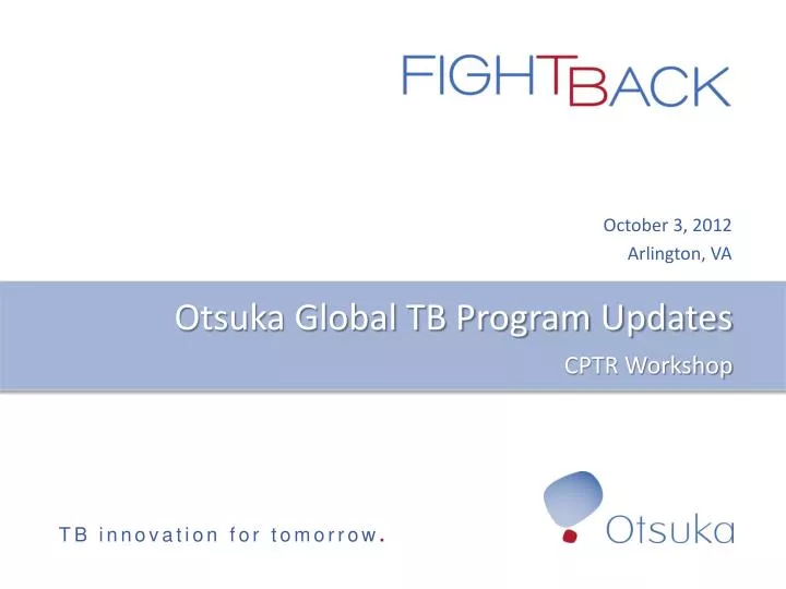 otsuka global tb program updates