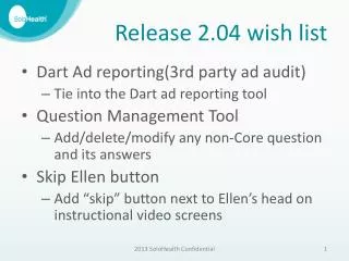 Release 2.04 wish list