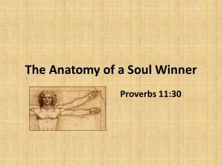 The Anatomy of a Soul Winner