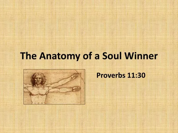the anatomy of a soul winner