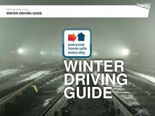 NETWORK RAIL WINTER DRIVING GUIDE