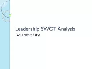 Leadership SWOT Analysis