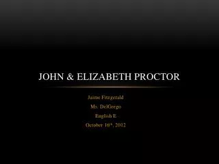John &amp; Elizabeth Proctor