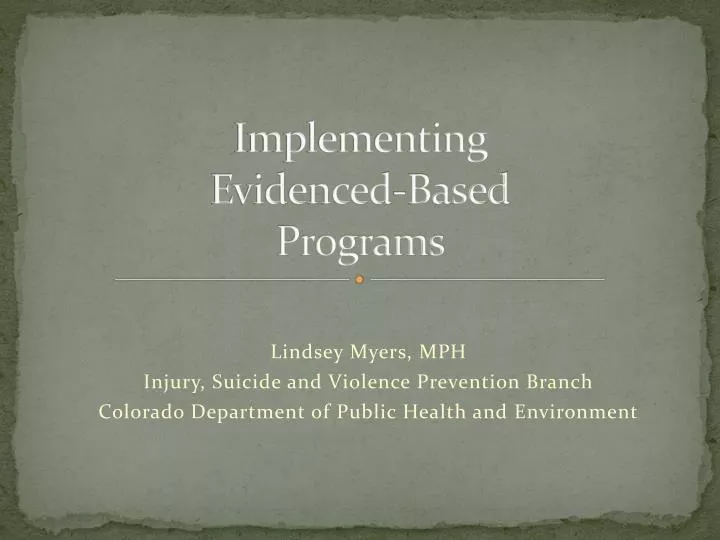 implementing evidenced based programs