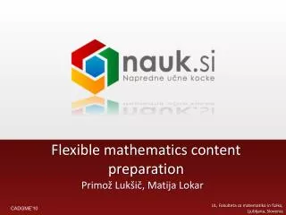 Flexible mathematics content preparation