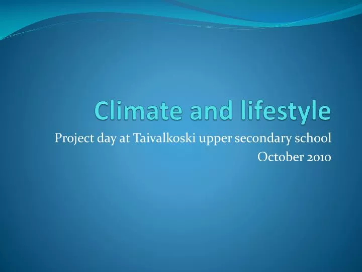 climate and lifestyle