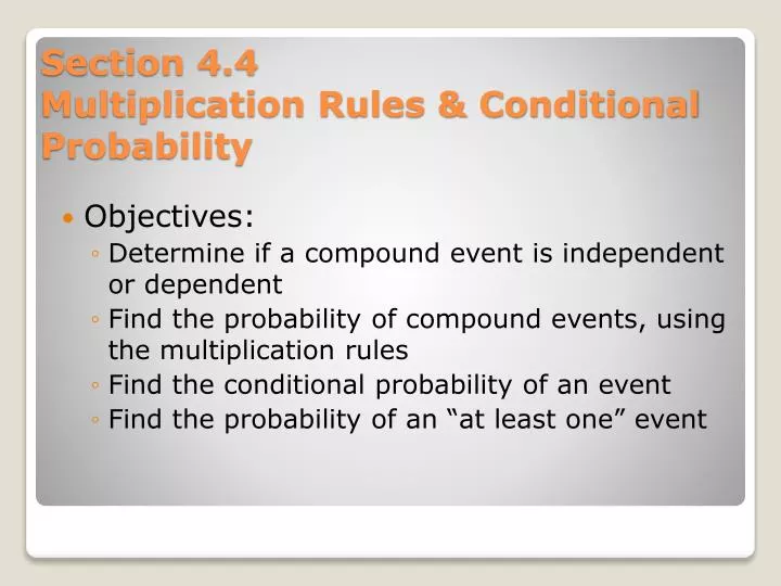 section 4 4 multiplication rules conditional probability