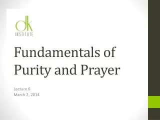 Fundamentals of Purity and Prayer