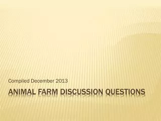 Animal farm discussion questions