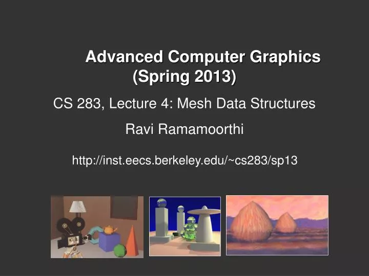 advanced computer graphics spring 2013