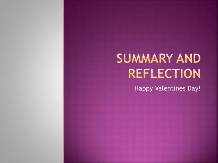 summary and reflection