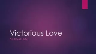 Victorious Love