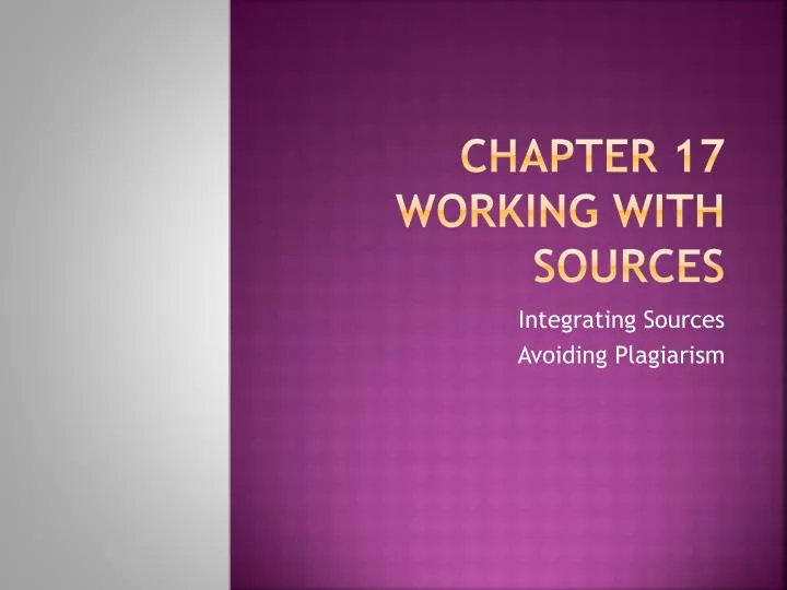 chapter 17 working with sources