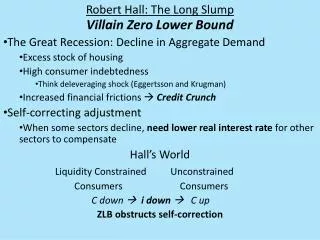 Robert Hall: The Long Slump