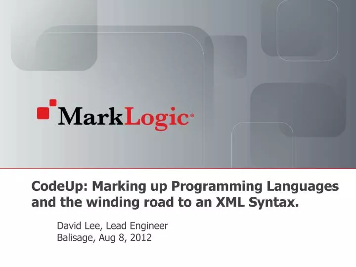 codeup marking up programming languages and the winding road to an xml syntax
