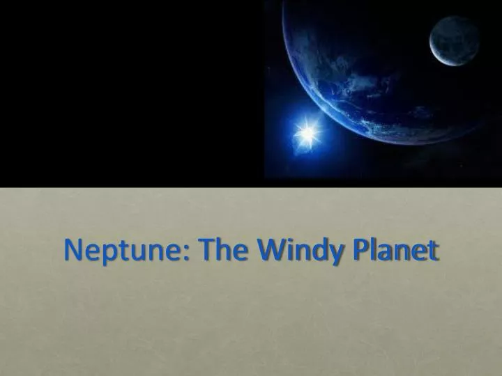 neptune the windy planet