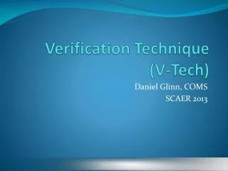 Verification Technique (V-Tech)