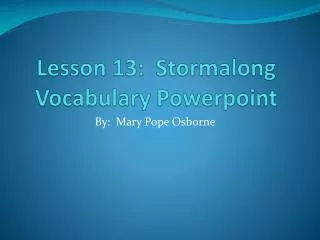 Lesson 13: Stormalong Vocabulary Powerpoint