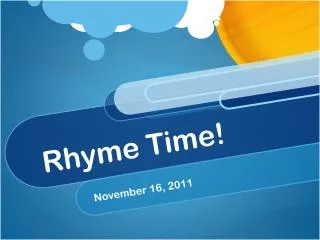 Rhyme Time!