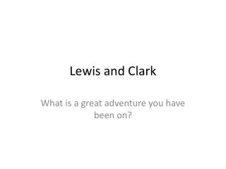 Lewis and Clark