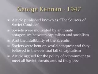 George Kennan - 1947