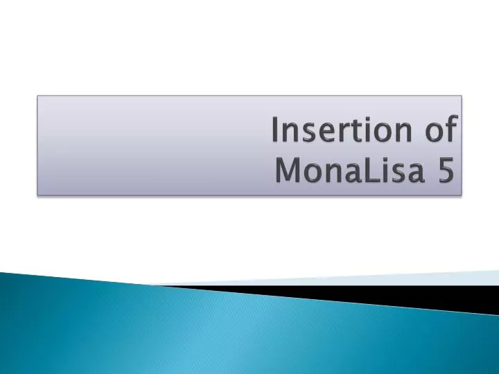 insertion of monalisa 5