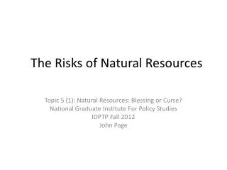 The Risks of Natural Resources