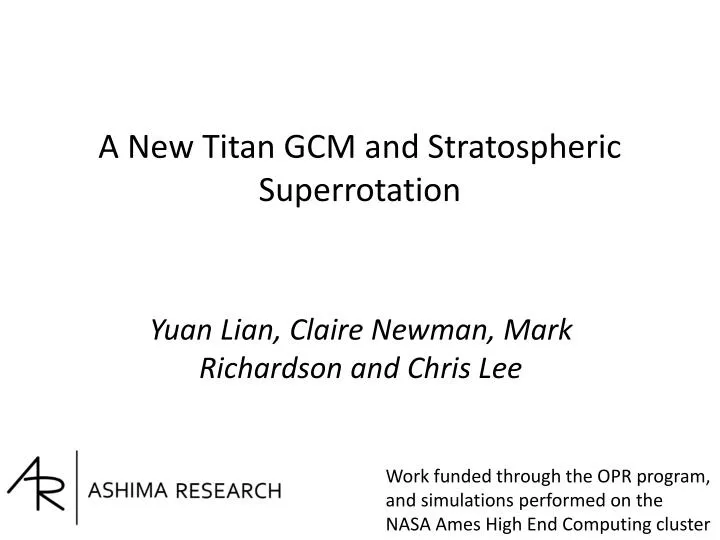 a new titan gcm and stratospheric superrotation
