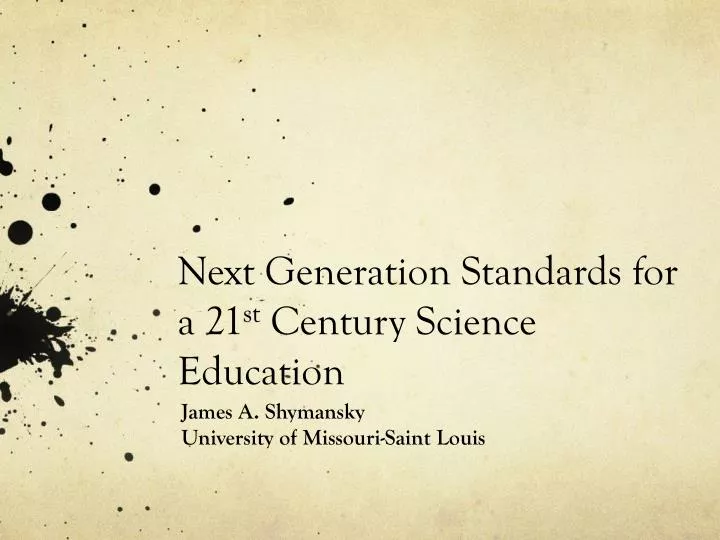 next generation standards for a 21 st century science education
