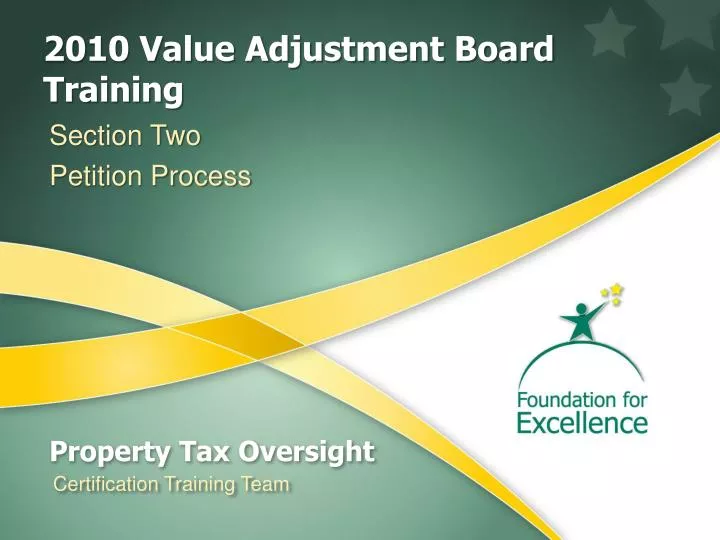 2010 value adjustment board training