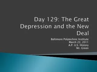 Day 129: The Great Depression and the New Deal