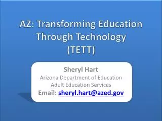 AZ: Transforming Education Through Technology (TETT)