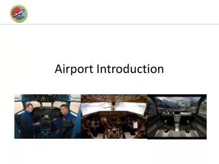 Airport Introduction