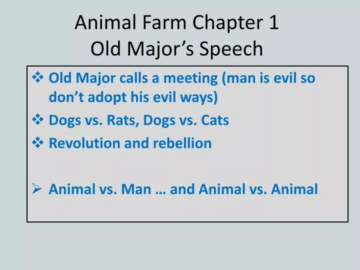 animal farm chapter 1 old major s speech