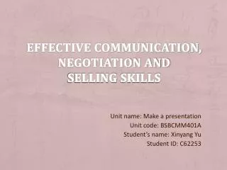Effective communication, negotiation and selling skills
